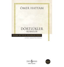 Dörtlükler Hayyam - Hasan Ali Yücel Klasikleri