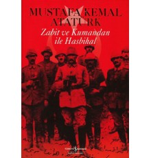 Zabit ve Kumandan ile Hasbihal