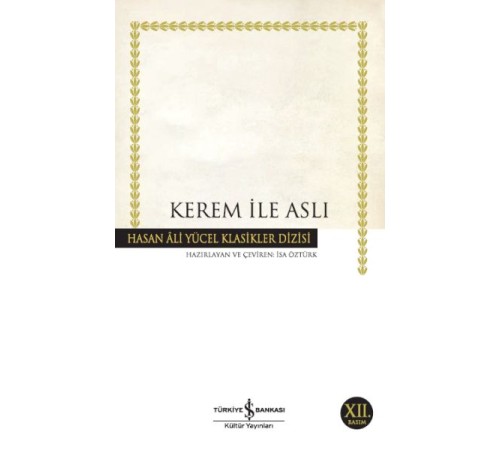 Kerem İle Aslı - Hasan Ali Yücel Klasikleri Kerem İle Aslı - Hasan Ali Yücel Klasikleri