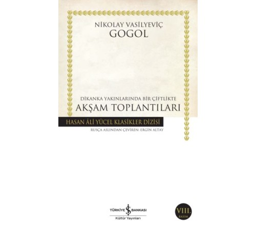 Akşam Toplantıları - Hasan Ali Yücel Klasikleri Akşam Toplantıları - Hasan Ali Yücel Klasikleri