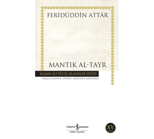 Mantık Al-Tayr - Hasan Ali Yücel Klasikleri