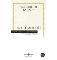 Ursule Mirouet - Hasan Ali Yücel Klasikleri