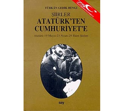 Atatürk'ten Cumhuriyet'e ŞiirlerAtatürk - 19 Mayıs - 23 Nisan - 29 Ekim Şiirleri