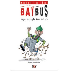 Bay Buş-Beyaz Sarayda Kara Sakallı