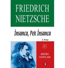 İnsanca, Pek İnsanca 2. Kitap