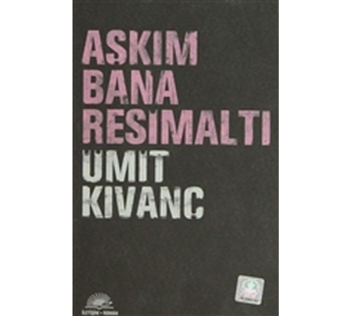 Aşkım Bana Resimaltı