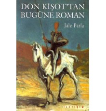 Don Kişot'tan Bugüne Roman