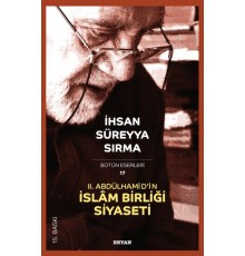2. Abdülhamid’in İslam Birliği Siyaseti