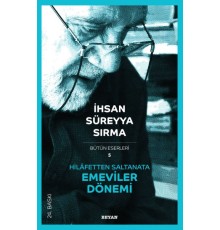 Hilafetten Saltanata Emeviler Dönemi