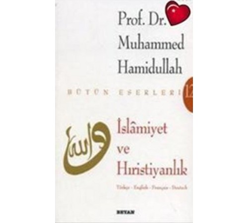 İslamiyet ve Hıristiyanlık İslamiyet ve Hıristiyanlık