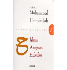 İslam Anayasa Hukuku - Bütün Eserleri 5