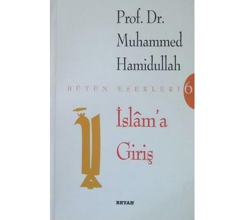 İslam’a Giriş İslam’a Giriş