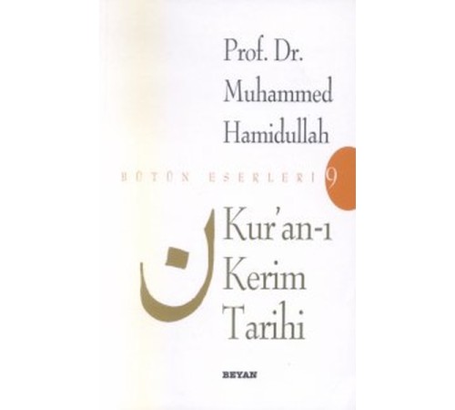 Kur’an-ı Kerim Tarihi Bütün Eserleri 9
