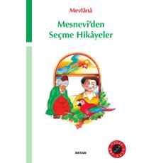 Mesnevi’den Seçme Hikayeler