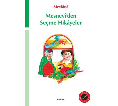 Mesnevi’den Seçme Hikayeler