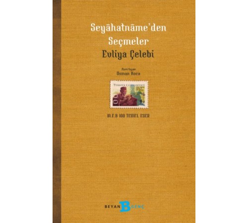 Seyahatname’den Seçmeler Seyahatname’den Seçmeler