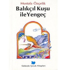 Balıkçıl Kuşu ile Yengeç