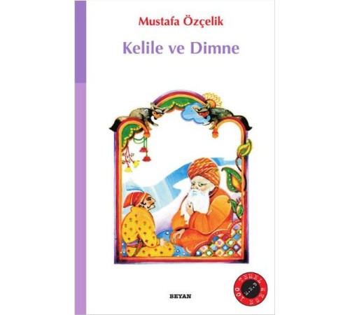 Kelile ve Dimne (İlköğretim) Kelile ve Dimne (İlköğretim)