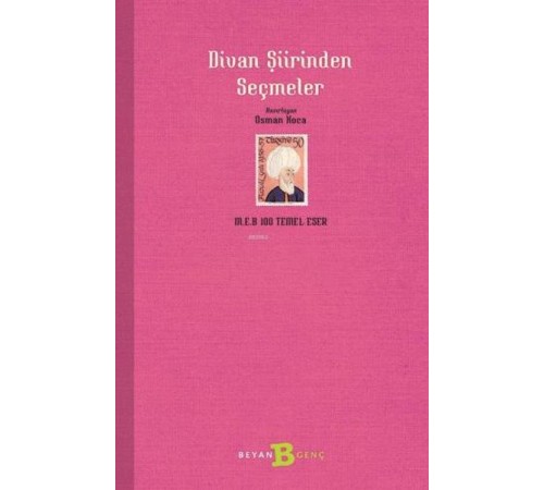 Divan Şiirinden Seçmeler Divan Şiirinden Seçmeler