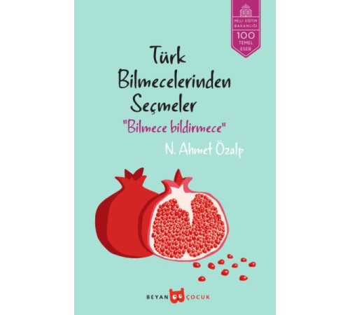 Bilmece Bildirmece Türk Bilmecelerinden Seçmeler