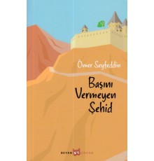 Başını Vermeyen Şehid