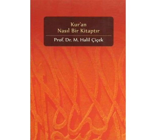 Kur'an Nasıl Bir Kitaptır Kur'an Nasıl Bir Kitaptır