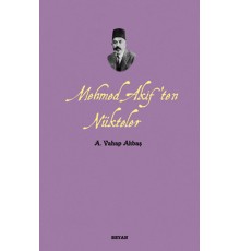 Mehmed Akif'ten Nükteler