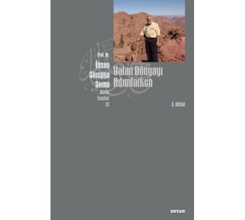 Yalan Dünyayı Adımlarken (1. Hamur)