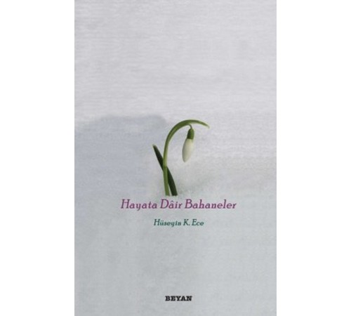 Hayata Dair Bahaneler Hayata Dair Bahaneler