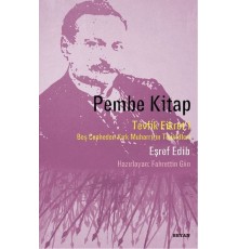 Pembe Kitap  Tevfik Fikret'i Beş Cepheden Kırk Muharririn Tenkidleri