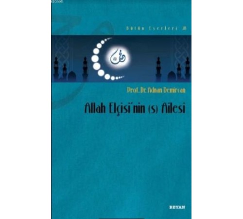 Allah Elçisi'nin (s) Ailesi