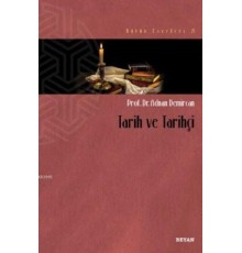Tarih ve Tarihçi