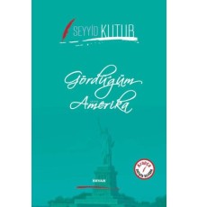 Gördüğüm Amerika (Ciltli)