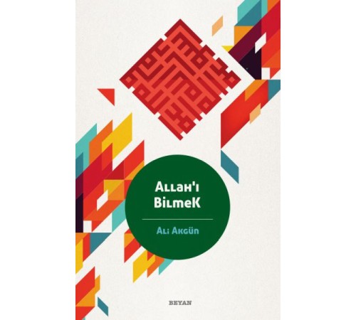 Allah'ı Bilmek Allah'ı Bilmek