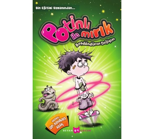 Potinli ile Mırık Başdöndüren Değişim