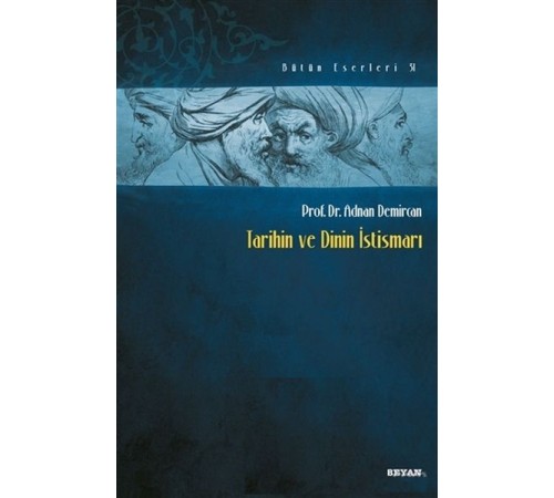 Tarihin ve Dinin İstismarı Tarihin ve Dinin İstismarı