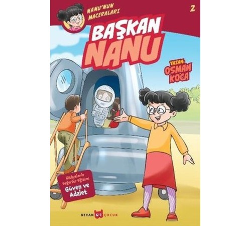 Nanu'nun Maceraları 2 - Başkan Nanu
