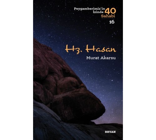 Hz. Hasan - Peygamberimizin İzinde 40 Sahabi - 16