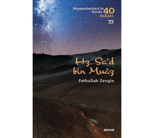 Hz. Sa'd bin Muaz - Peygamberimizin İzinde 40 Sahabi - 33