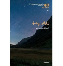 Hz. Ali - Peygamberimiz'in İzinde 40 Sahabi - 4