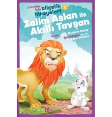 Zalim Aslan ile Akıllı Tavşan - Çocuklar İçin Bilgelik Hikayeleri 1