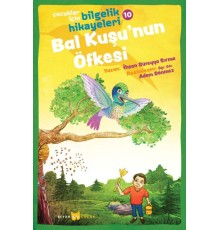 Bal Kuşu'nun Öfkesi - Çocuklar İçin Bilgelik Hikayeleri 10