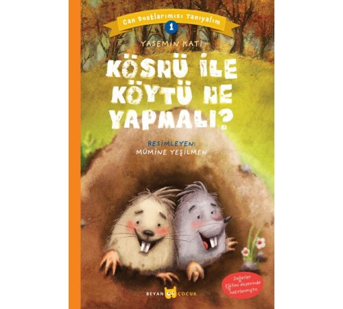 Kösnü ile Köytü Ne Yapmalı? - Can Dostlarımızı Tanıyalım 1