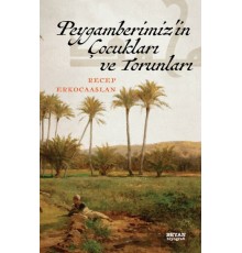 Peygamberimiz'in Çocukları ve Torunları