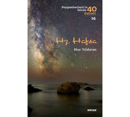 Hz. Hafsa - Peygamberimiz'in İzinde 40 Sahabi - 14 Hz. Hafsa - Peygamberimiz'in İzinde 40 Sahabi - 14
