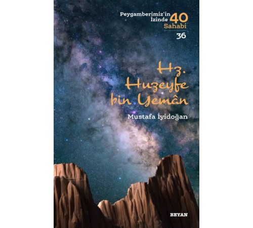 Hz. Huzeyfe bin Yaman - Peygamberimiz'in 40 Sahabi - 36 Hz. Huzeyfe bin Yaman - Peygamberimiz'in 40 Sahabi - 36