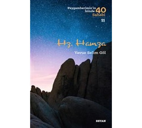 Hz. Hamza - Peygamberimiz'in İzinde 40 Sahabi - 11