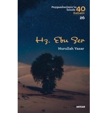 Hz. Ebu Zer - Peygamberimiz'in İzinde 40 Sahabi - 26