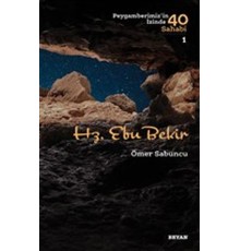 Hz. Ebu Bekir - Peygamberimiz'in İzinde 40 Sahabi - 1