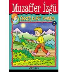 Ökkeş Kurt Avında